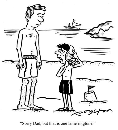Boy on beach listening to shell, says to father: "Sorry Dad, but that is one lame ringtone."