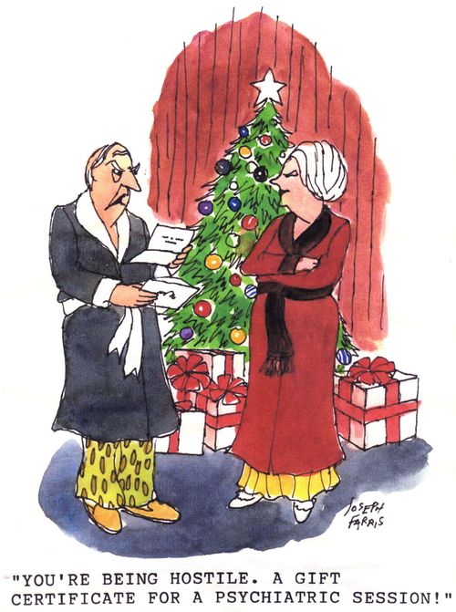 'You're being hostile. A gift certificate for a psychiatric session!'