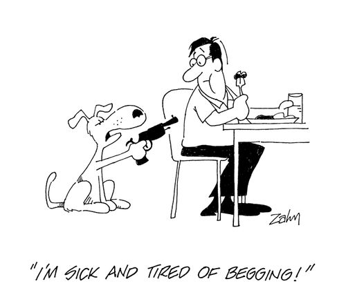'I'm sick and tired of begging!'