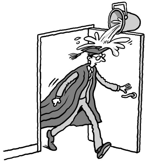 Schoolmaster drenched by prank bucket on door.