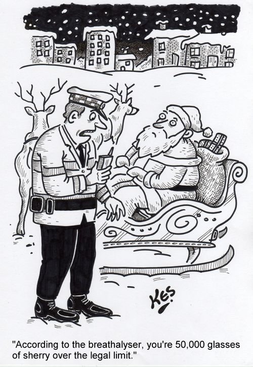 'According to the breathalyser, you're 50,000 glasses of sherry over the legal limit.'