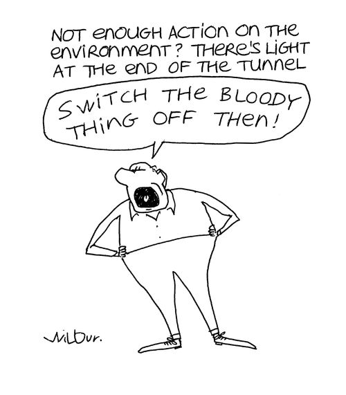 'Switch the bloody thing off then!'