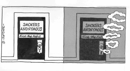 Smokers anonymous---Kick the habit.