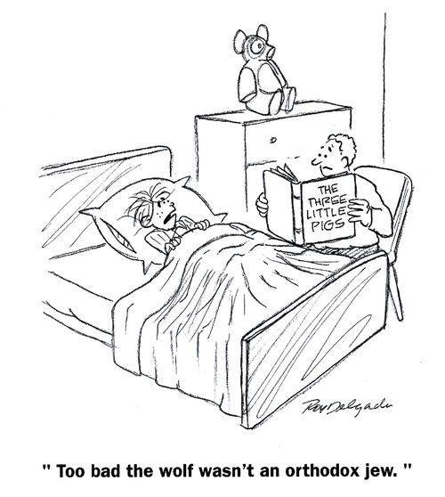 'Too bad the wolf wasn't an orthodox Jew.'