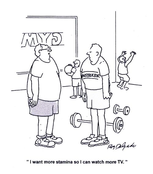 'I want more stamina so I can watch more TV.'