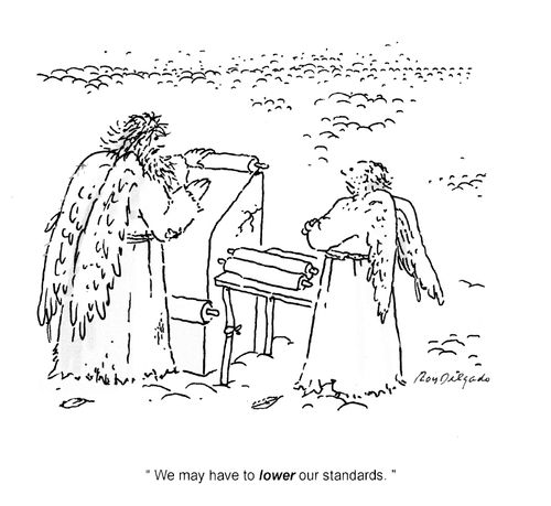'We may have to lower our standards.'