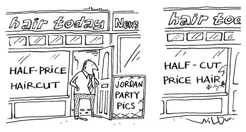 Half-Price Haircut and Half-Cut Price Hair.