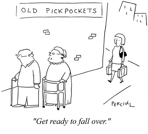 Old Pickpockets - 'Get ready to fall over.'