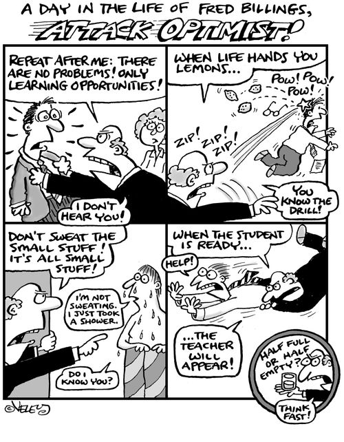 A day in the life of Fred Billings, Attack Optimist!