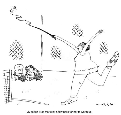 'My coach likes me to hit a few balls for her to warm up.'