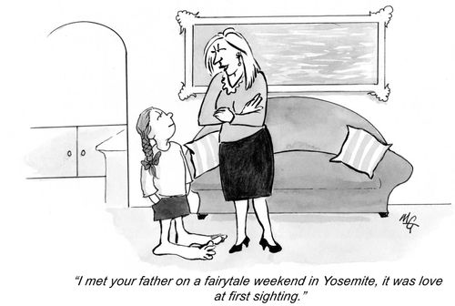 'I met your father on a fairytale weekend in Yosemite. It was love at first sighting.'