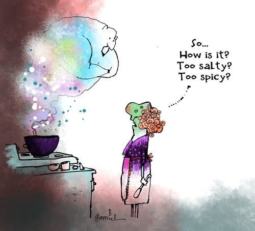 'So. . . How is it? Too salty? Too spicy?'