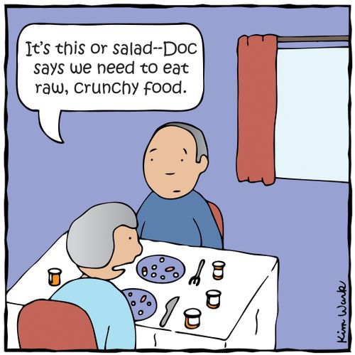 'It's this or salad--Doc says we need to eat raw, crunchy food.'
