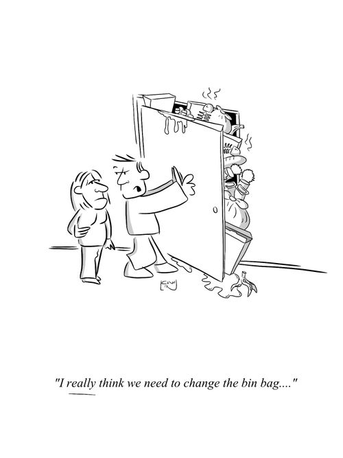 'I really think we need to change the bin bag...'