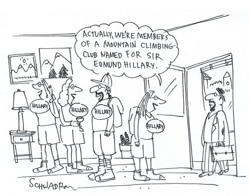 'Actually we're members of a mountain climbing club named for Sir Edmund Hillary.'