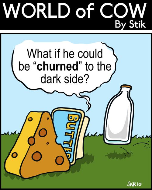 What if he could be 'churned' to the dark side?