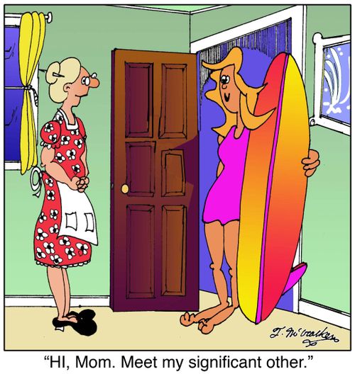 'HI, Mom. Meet my significant other.'