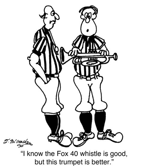 'I know the Fox 40 whistle is good, but this trumpet is better.'