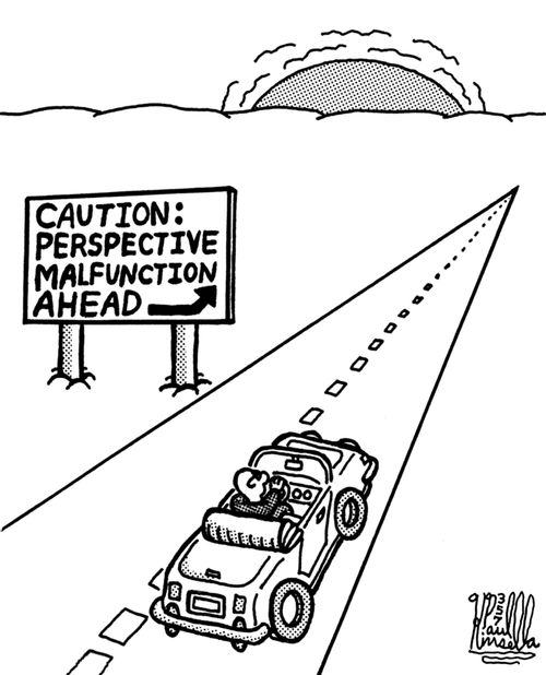 Caution: Perspective malfunction ahead