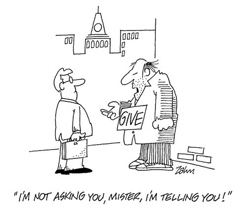 "I'm not asking you, mister, I'm telling you!"