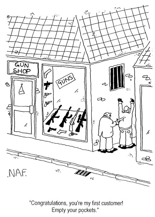 Gun Shop - "Congratulations, you're my first customer! Empty your pockets."