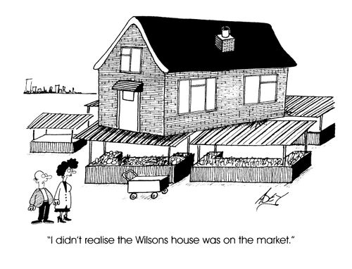"I didn't realise the Wilson's house was on the market."