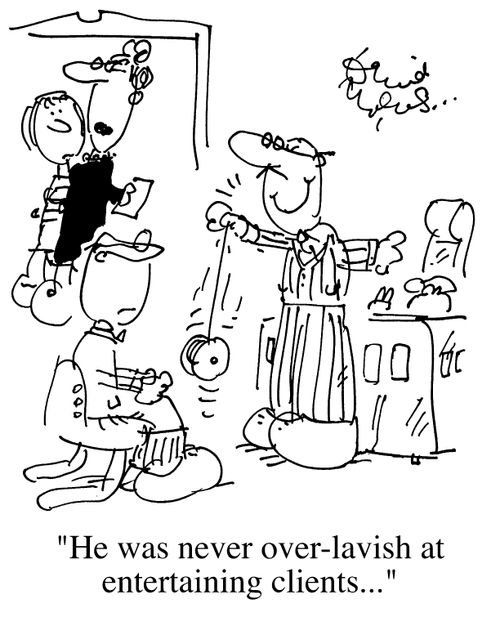 Man with Yoyo, "He was never over-lavish at entertaining clients."