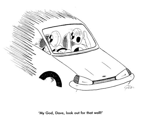 Test dummies in car, "Oh my god dave, look out for that wall!"
