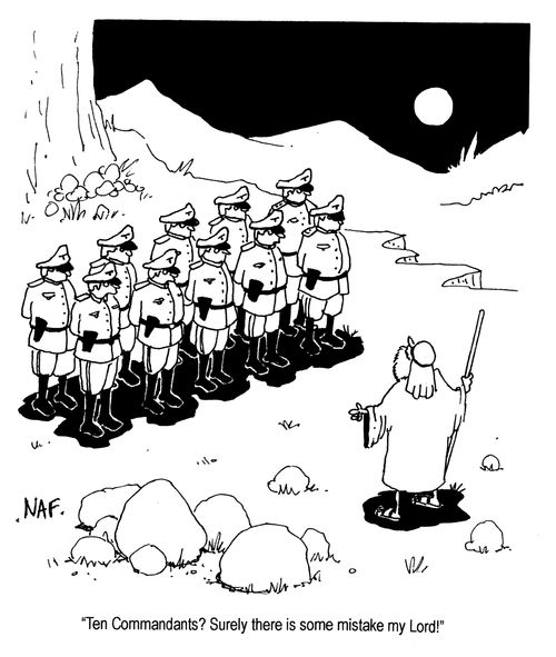 'Ten Commandants?  Sure there is some mistake my Lord!'