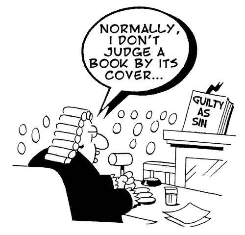 Normally I don't judge a book by its cover...(book entitled 'Guilty as Sin').