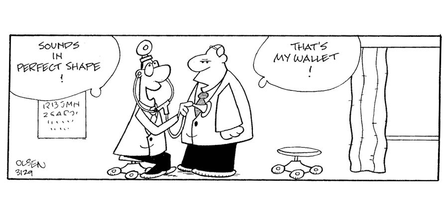 'Sounds in perfect shape! - That's my wallet!' (Doctor and patient).