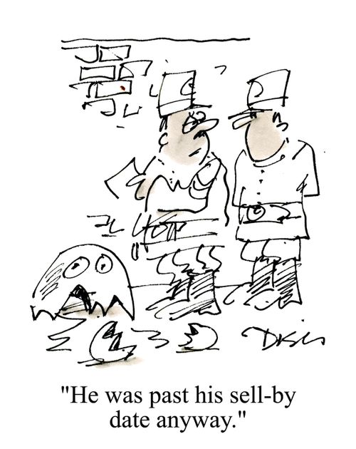 'He was past his sell-by date anyway.'