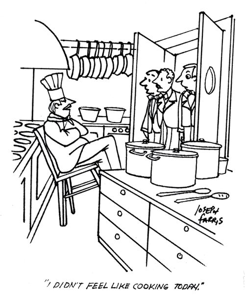 'I didn't feel like cooking today.'