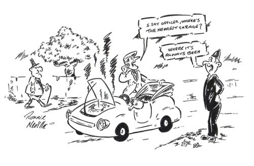 'I say officer, where's the nearest garage?'