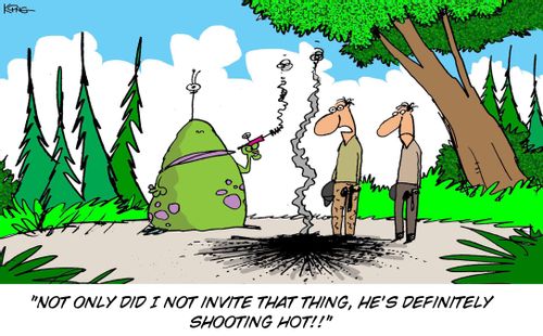 'Not only did I not invite that thing, he's definitely shooting hot!!'