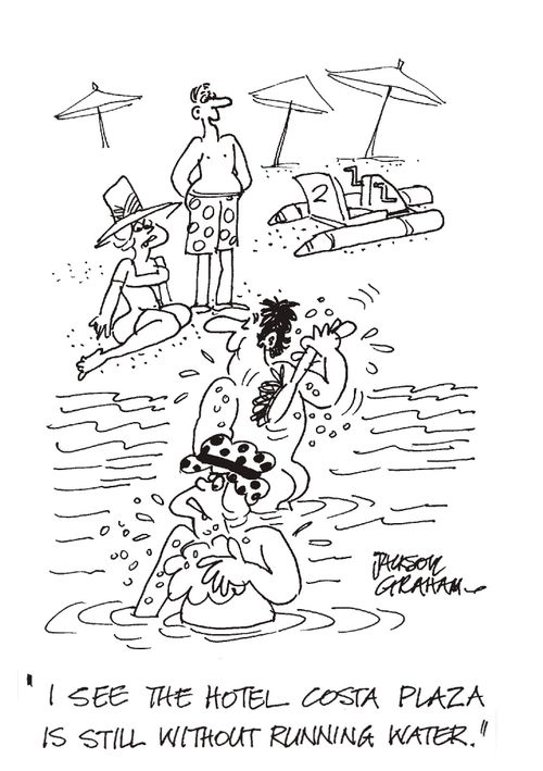 "I see the hotel Costa Plaza is still without running water."