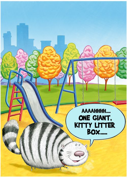 'Aaaahhhh.... One giant kitty litter box.'