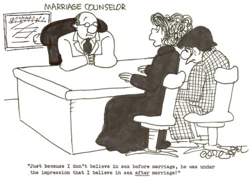 'Just because I don't believe in sex before marriage, he was under the impression that I believe in sex after marriage!' 