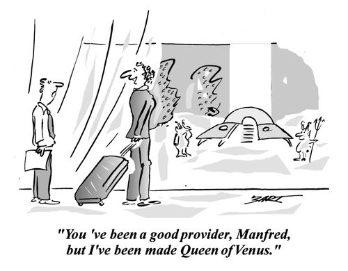 'You've been a good provider, Manfred, but I've been made Queen of Venus.'