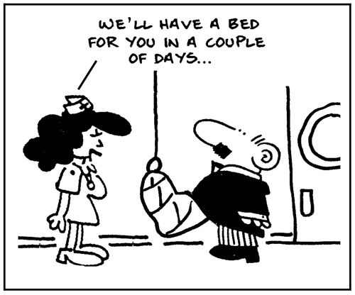 'We'll have a bed for you in a couple of days.'