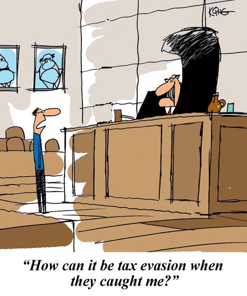 'How can it be tax evasion when they caught me.'