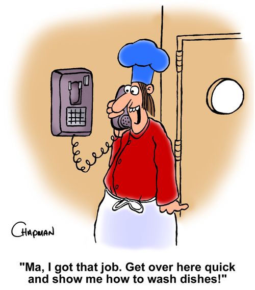 'Ma, I got that job. Get over here quick and show me how to wash dishes!'