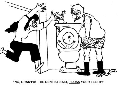 'No, Grand'pa! The dentist said, 'Floss your teeth'!'