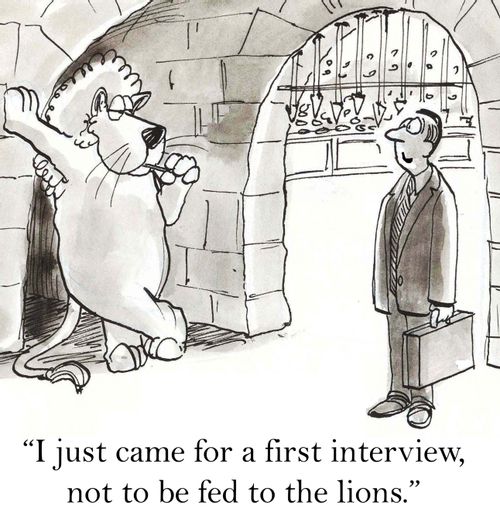 'I just came for a first interview, not to be fed to the lions.'