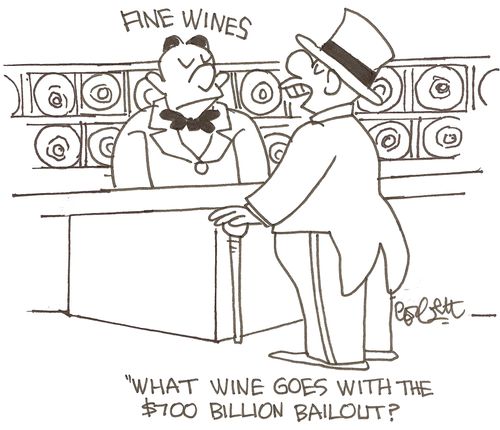 'What wine goes with the $700 billion bailout?'