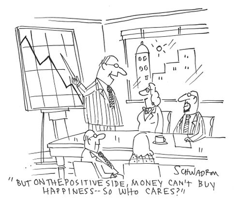 'But on the positive side, money can't buy happiness - so who cares?'