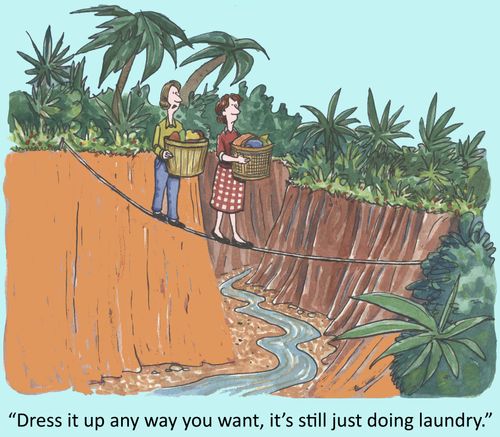 'Dress it up any way you want, it's still just doing laundry.'