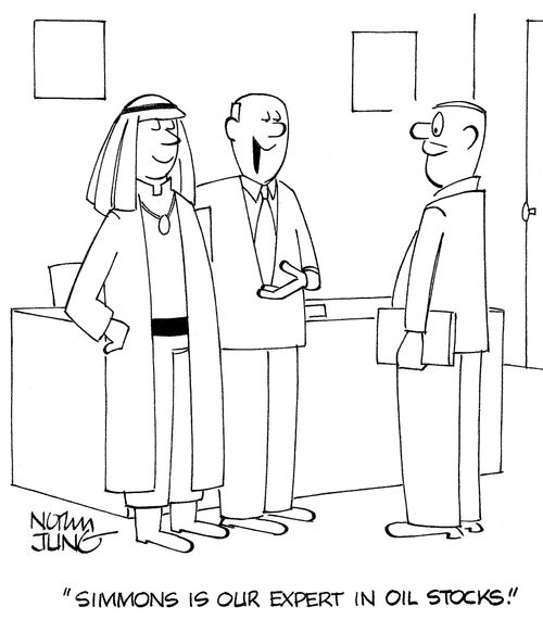 'Simmons is our expert in oil stocks.'