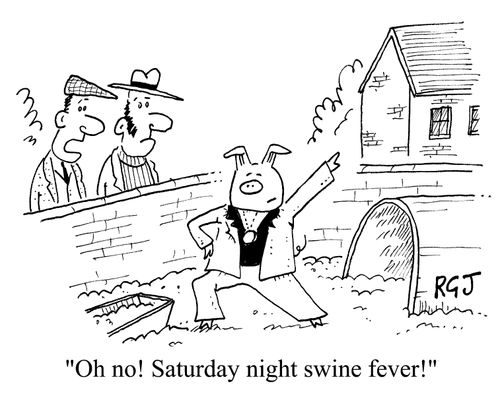 Oh no! Saturday Night Swine Fever!