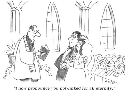 'I now pronounce you hot-linked for all eternity.'